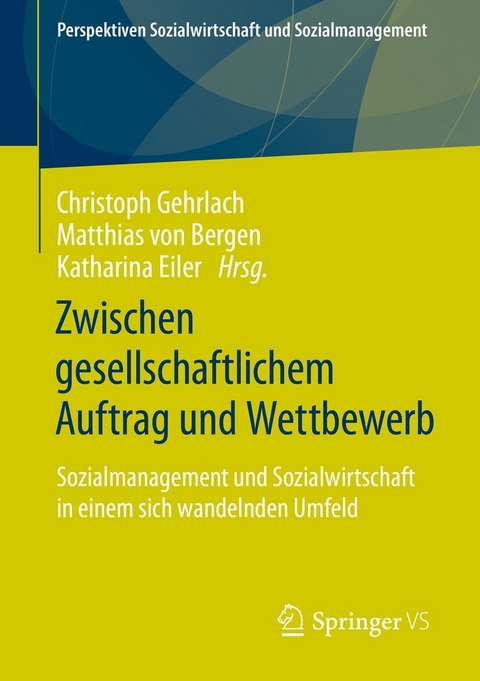 Zwischen gesellschaftlichem Auftrag und Wettbewerb - 