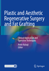 Plastic and Aesthetic Regenerative Surgery and Fat Grafting - 