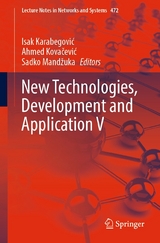 New Technologies, Development and Application V - 