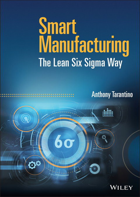 Smart Manufacturing - Anthony Tarantino