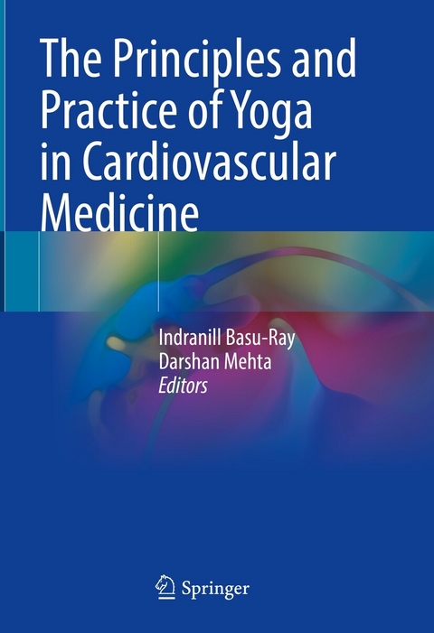 The Principles and Practice of Yoga in Cardiovascular Medicine - 