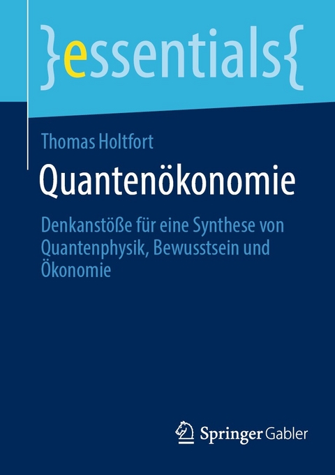 Quantenökonomie - Thomas Holtfort