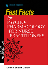 Fast Facts for Psychopharmacology for Nurse Practitioners - Deana Shevit Goldin