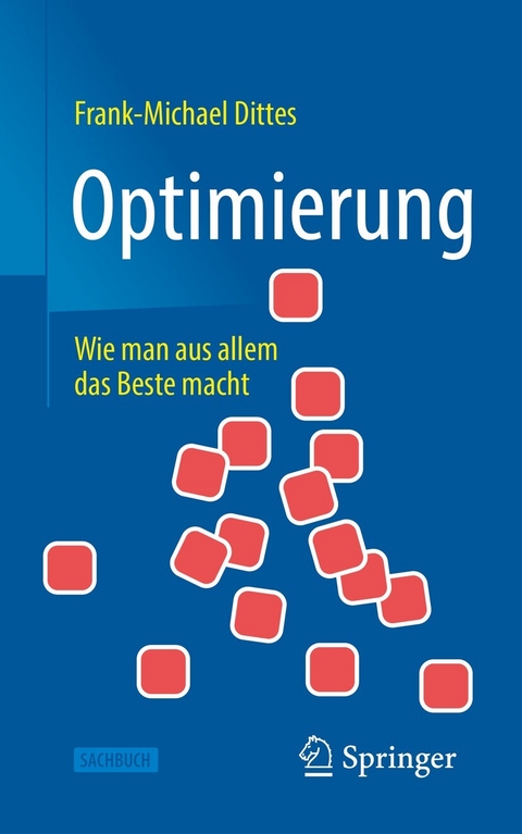 Optimierung -  Frank-Michael Dittes