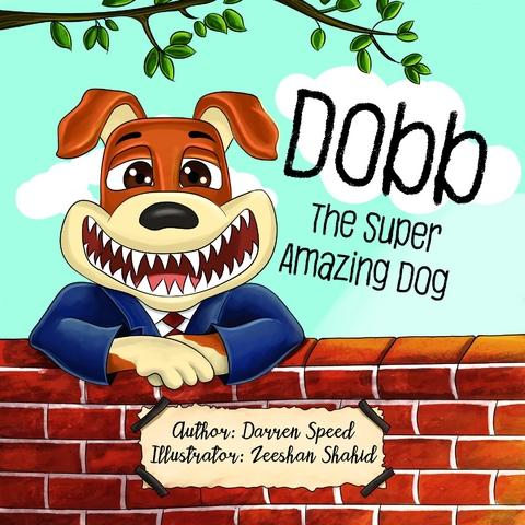 Dobb The Super Amazing Dog - Darren Speed