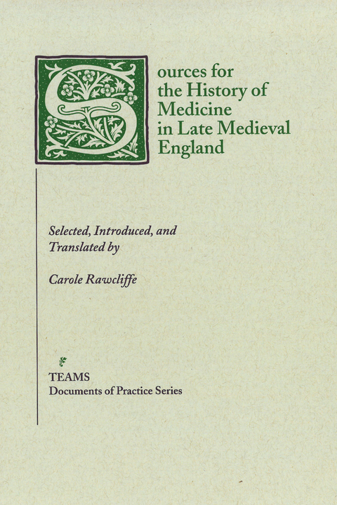 Sources for the History of Medicine in Late Medieval England - 