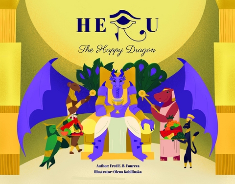 Heru The Happy Dragon - Fred Beasley, Olena Kobilinska