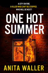 One Hot Summer -  Anita Waller