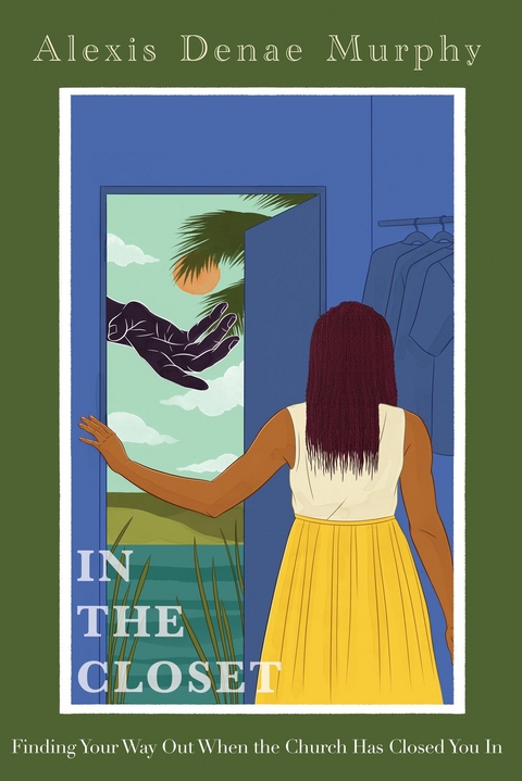 In the Closet -  Alexis Denae Murphy