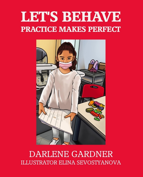 Let's Behave Practice Makes Perfect - Darlene Gardner