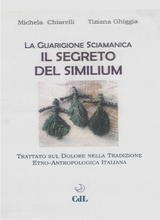 Il Segreto Del Similium - Michela Chiarelli, Tiziana Ghiggia