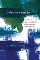 Defensive Relativism - Frederick Cowell