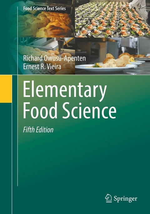 Elementary Food Science - Richard Owusu-Apenten, Ernest R. Vieira