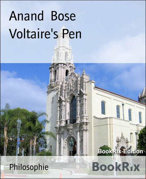 Voltaire's Pen - Anand Bose