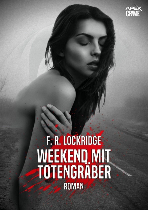 WEEKEND MIT TOTENGRÄBER - F. R. Lockridge