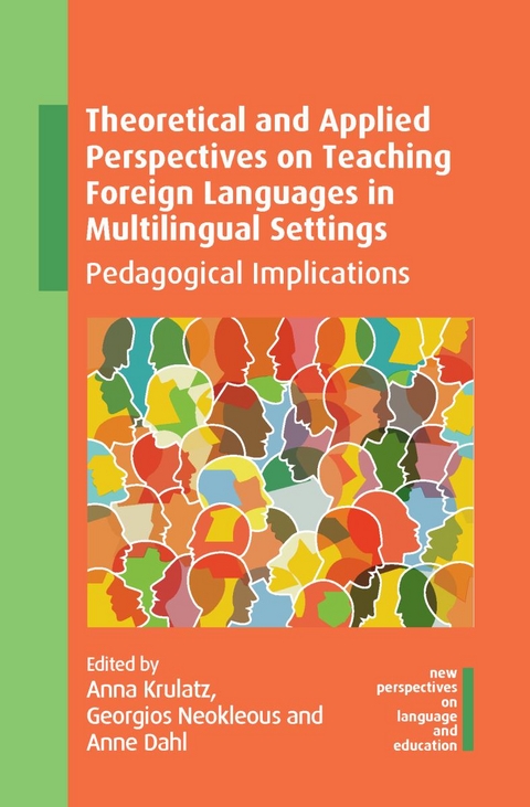 Theoretical and Applied Perspectives on Teaching Foreign Languages in Multilingual Settings - 