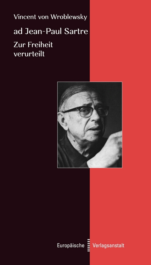 ad Jean-Paul Sartre - Vincent Von Wroblewsky