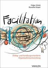 Facilitation - Holger Scholz, Roswitha Vesper