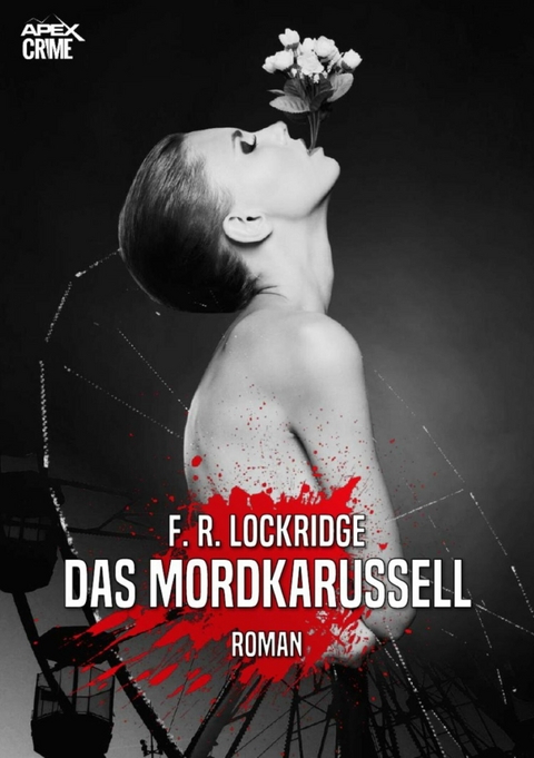 DAS MORDKARUSSELL - F. R. Lockridge