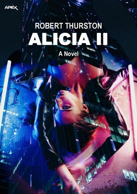 ALICIA II (English Edition) - Robert Thurston