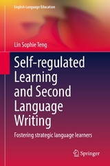 Self-regulated Learning and Second Language Writing - Lin Sophie Teng