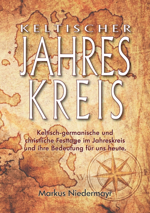 Keltischer Jahreskreis - Markus Niedermayr