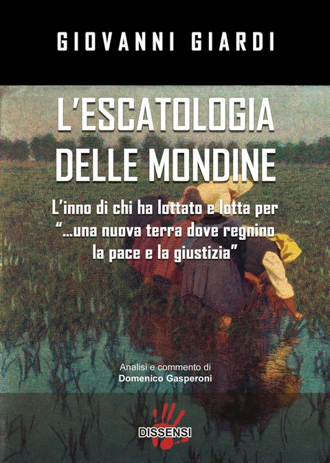 Escatologia delle mondine - giovanni giardi