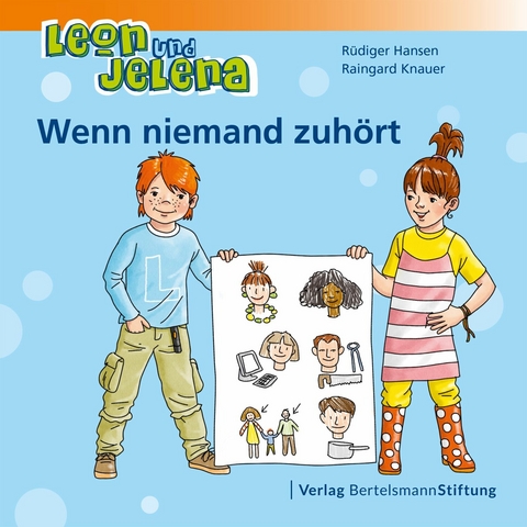 Leon und Jelena - Wenn niemand zuhört - Rüdiger Hansen, Raingard Knauer