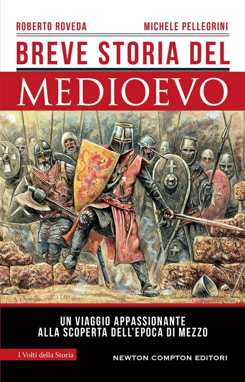 Breve storia del Medioevo - Michele Pellegrini, Roberto Roveda