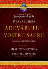 Dezvăluirea Adevărului Vostru Sacru, Volumul 1 - Shar Khentrul Jamphel Lodrö