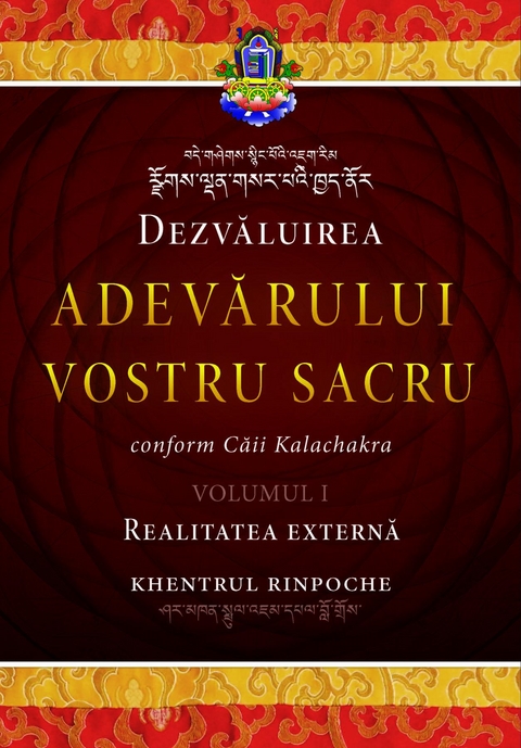 Dezvăluirea Adevărului Vostru Sacru, Volumul 1 - Shar Khentrul Jamphel Lodrö