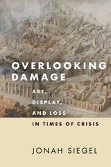 Overlooking Damage -  Jonah Siegel