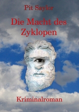 Die Macht des Zyklopen - Pit Saylor