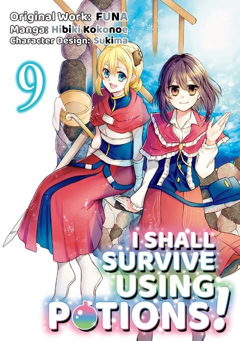 I Shall Survive Using Potions! (Manga) Volume 9 -  Funa