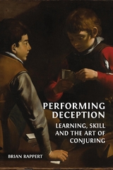 Performing Deception - Brian Rappert