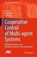 Cooperative Control of Multi-agent Systems - He Cai, Youfeng Su, Jie Huang