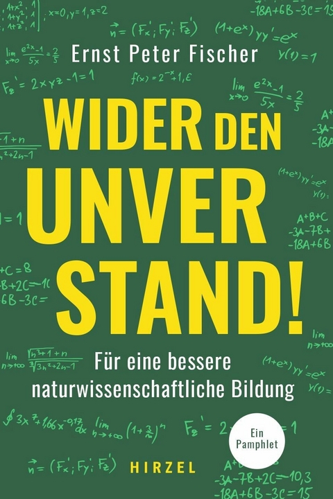 Wider den Unverstand! -  Ernst-Peter Fischer