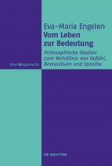 Vom Leben zur Bedeutung -  Eva-Maria Engelen