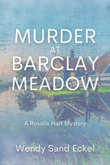 Murder at Barclay Meadow -  Wendy Sand Eckel