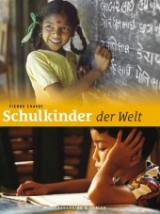 Schulkinder der Welt - Pierre Chavot