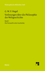 Vorlesungen über die Philosophie der Weltgeschichte. Band I -  Georg Wilhelm Friedrich Hegel