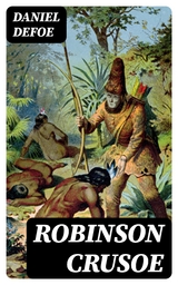 Robinson Crusoe - Daniel Defoe