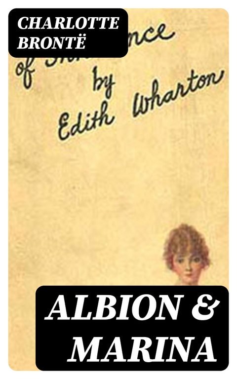 Albion & Marina - Charlotte Brontë