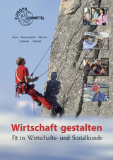 Wirtschaft gestalten - Yvonn Schirmer, Jürgen Kochendörfer, Hubert Schmitt, Cornelia Oßwald, Hannelore Bania