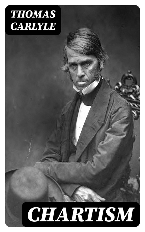 Chartism - Thomas Carlyle