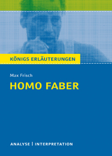 Homo faber. Königs Erläuterungen. - Bernd Matzkowski, Max Frisch