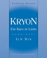 Kryon - Ein Kurs in Liebe - Barbara Bessen