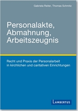 Personalakte, Abmahnung, Arbeitszeugnis