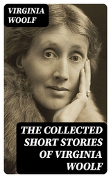 The Collected Short Stories of Virginia Woolf - Virginia Woolf