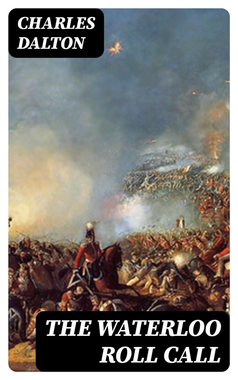 The Waterloo Roll Call - Charles Dalton